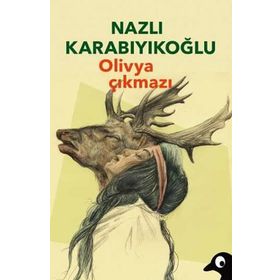 Olivya Çıkmazı-Nazlı Karabıyıkoğlu