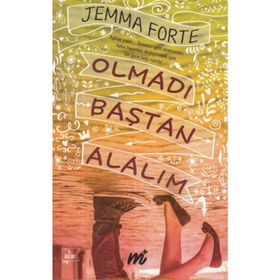 Olmadı Baştan Alalım - Jemma Forte