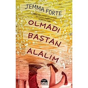 Olmadı Baştan Alalım - Jemma Forte