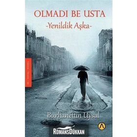 Olmadı Be Usta - Burhanettin Uysal