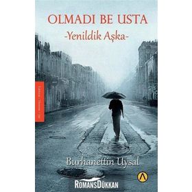 Olmadı Be Usta - Burhanettin Uysal