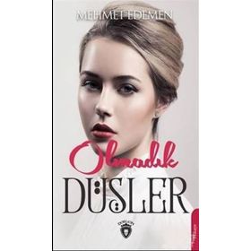 Olmadık Düşler - Mehmet Edemen
