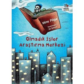 Olmadık İşler Araştırma Merkezi - Mine Pöge