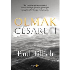 Olmak Cesareti - Paul Tillich