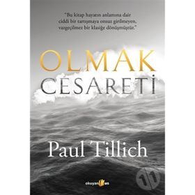 Olmak Cesareti - Paul Tillich
