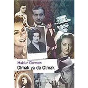 OLMAK YADA OLMAK - HALDUN DORMEN