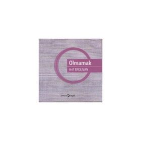OLMAMAK - ARIF ERGUVAN