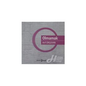 OLMAMAK - ARIF ERGUVAN