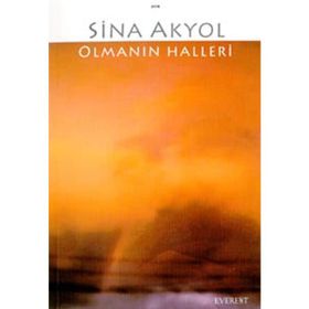 Olmanın Halleri - Sina Akyol