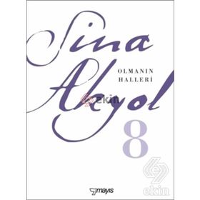 Olmanın Halleri - Sina Akyol