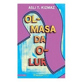 Olmasa da Olur - Aslı Kızmaz