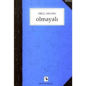 OLMAYALI - ORUÇ ARUOBA