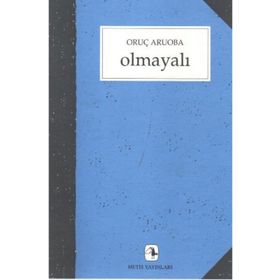 OLMAYALI - ORUÇ ARUOBA