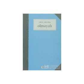 OLMAYALI - ORUÇ ARUOBA