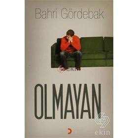 OLMAYAN - BAHRI GÖRDEBAK