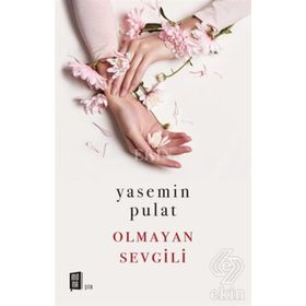 Olmayan Sevgili - Yasemin Pulat