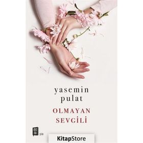 Olmayan Sevgili - Yasemin Pulat