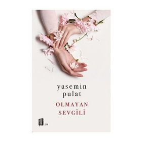 Olmayan Sevgili - Yasemin Pulat