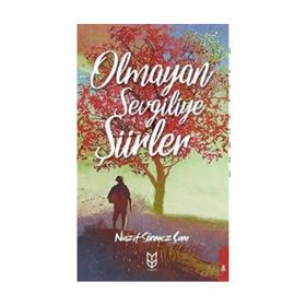 Olmayan Sevgiliye Şiirler - Kolektif