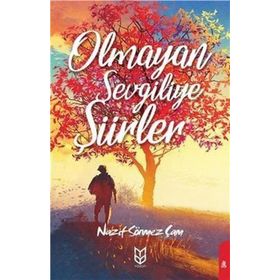 Olmayan Sevgiliye Şiirler - Kolektif