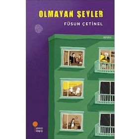 Olmayan Şeyler - Füsun Çetinel