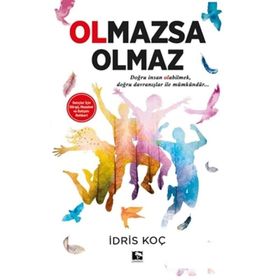 Olmazsa Olmaz - İdris Koç