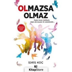 Olmazsa Olmaz - İdris Koç