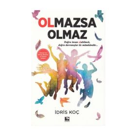 Olmazsa Olmaz - İdris Koç