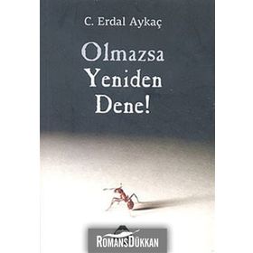 OLMAZSA YENIDEN DENE - C. ERDAL AYKAÇ