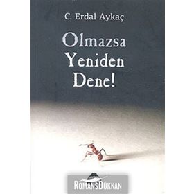 OLMAZSA YENIDEN DENE - C. ERDAL AYKAÇ