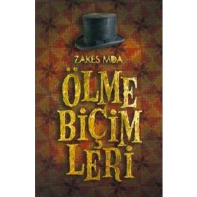 ÖLME BİÇİMLERİ - ZAKES MDA