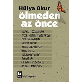 Ölmeden Az Önce - Hülya Okur