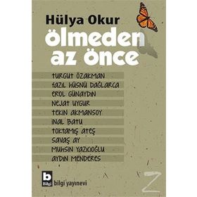 Ölmeden Az Önce - Hülya Okur