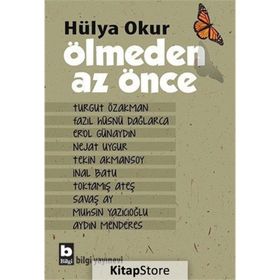 Ölmeden Az Önce - Hülya Okur