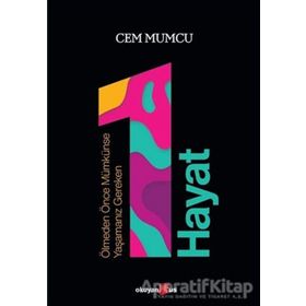 Ölmeden Önce Mümkünse Yaşamanız Gereken 1 Hayat Cem Mumcu
