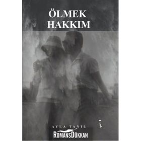 Ölmek Hakkım - Ayla Tanıl