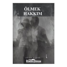 Ölmek Hakkım - Ayla Tanıl