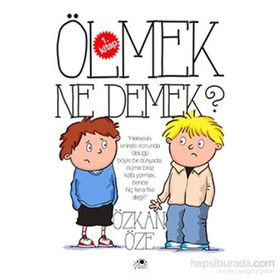 Ölmek Ne Demek? - Özkan Öze