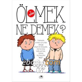 Ölmek Ne Demek? - Özkan Öze