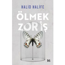 Ölmek Zor İş - Halid Halife