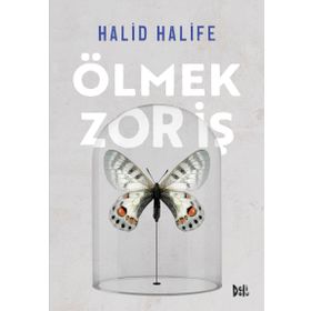 Ölmek Zor İş - Halid Halife