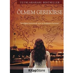 ÖLMEM GEREKIRSE SEVDIĞINI KURTARMAK İÇIN NE KADARINA HAZIRSIN? - AMY PLUM