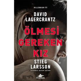 Ölmesi Gereken Kız - David Lagercrantz
