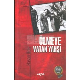 ÖLMEYE VATAN YAHŞI - HASAN ILDIZ