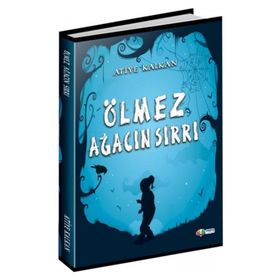 Ölmez Ağacın Sırrı - Atiye Kalkan