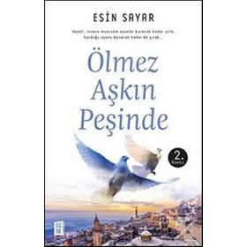 Ölmez Aşkın Peşinde - Esin Sayar