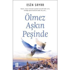 Ölmez Aşkın Peşinde - Esin Sayar