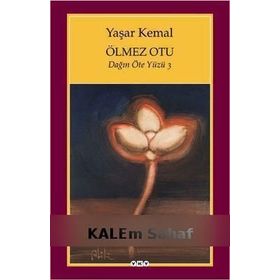 ÖLMEZ OTU DAĞIN ÖTE YÜZÜ 3 - YAŞAR KEMAL