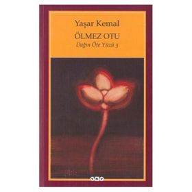 Ölmez Otu - Dağın Öteki Yüzü 3 - Yaşar Kemal