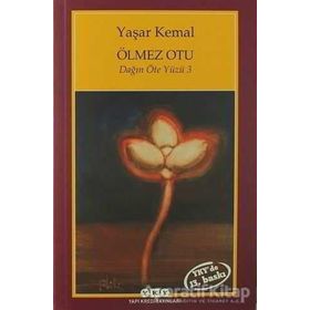 ÖLMEZ OTU - YAŞAR KEMAL